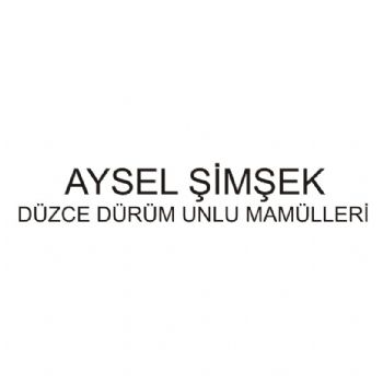 aysel şimşek düzce dürüm unlu mamülleri
