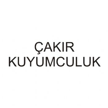 çakır kuyumculuk