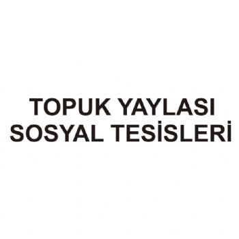 topuk yaylası sosyal tesisleri