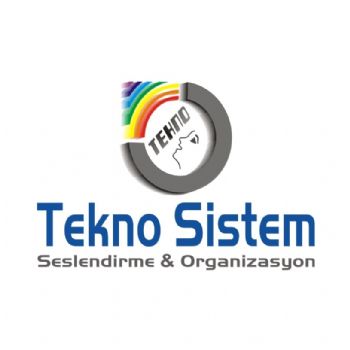 tekno sistem seslendirme ve organizasyon