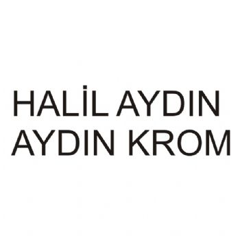 halil aydın aydın krom